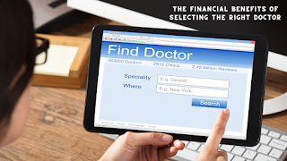 The Financial Benefits of Selecting the Right Doctor